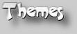 Themes